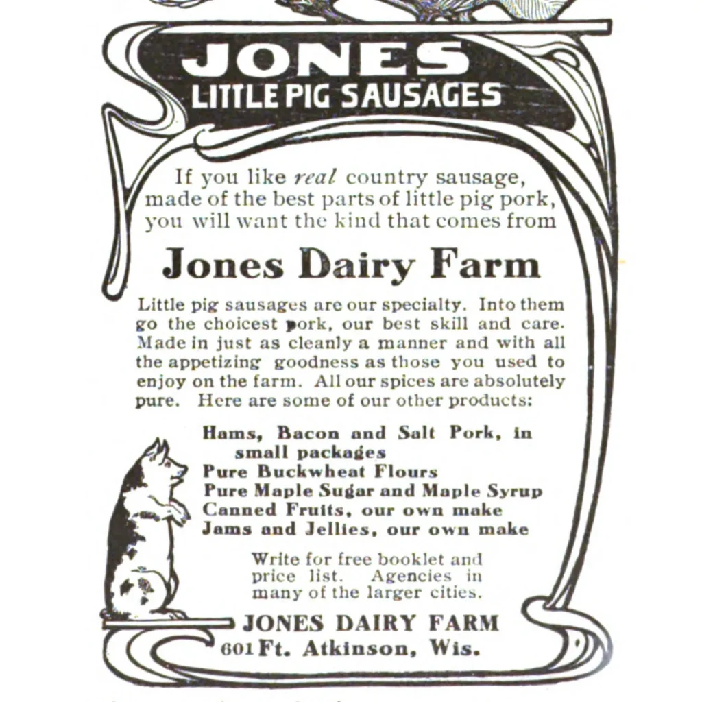 Vintage 1903 Jones Dairy Farm national magazine advertisement for Little Pig Sausages from Fort Atkinson, Wisconsin